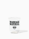 Marriage Material™ - TOSSWARE × BRIDEMERCH - NATURAL 16oz Arc Cup - Black